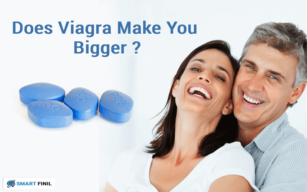 Does Viagra Make You Bigger?