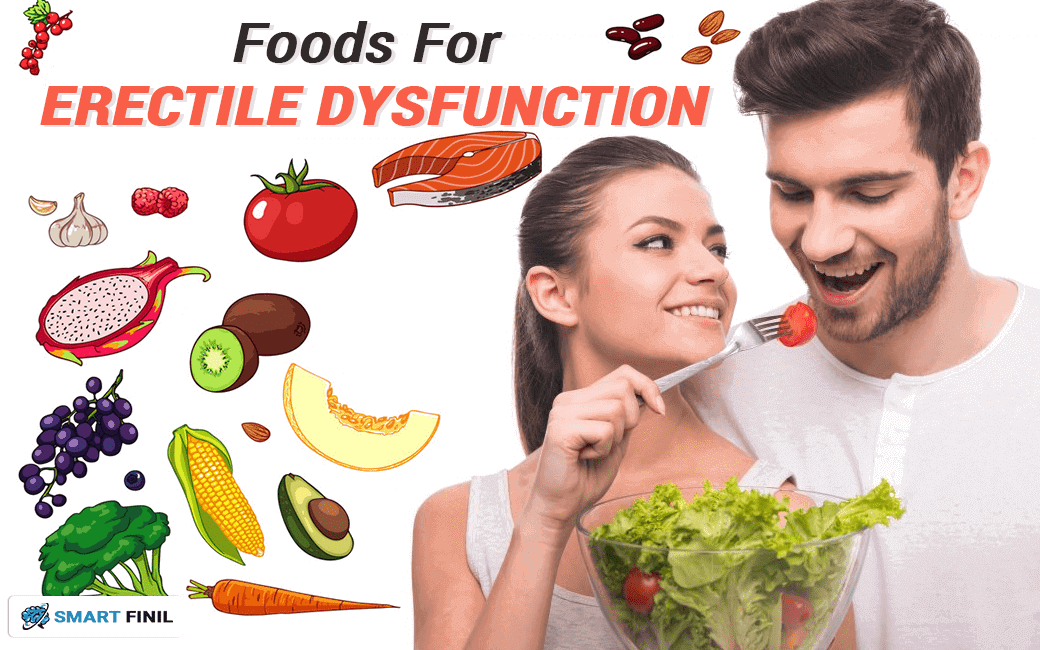 Foods For Erectile Dysfunction