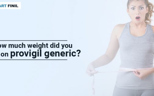 How much weight did you lose on provigil generic