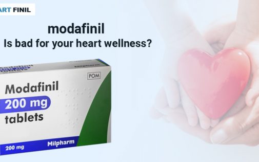 Is modafinil bad for your heart wellness