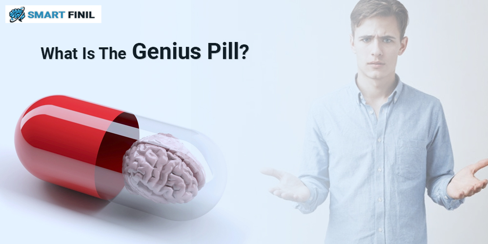 What is the genius pill