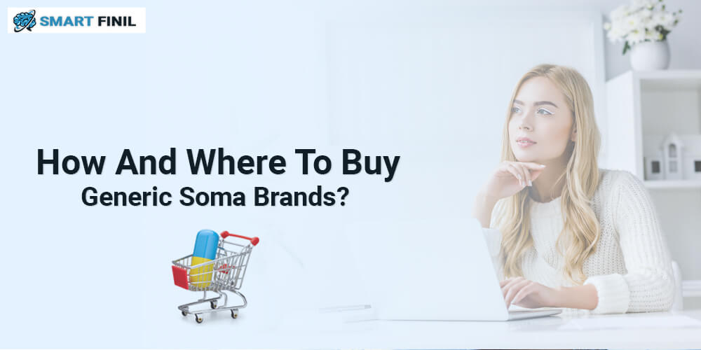 How And Where To Buy Generic Soma Brands
