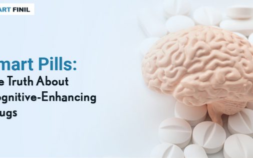 Smart Pills The Truth About Cognitive Enhancing Drugs