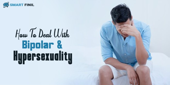 How To Deal With Bipolar And Hypersexuality