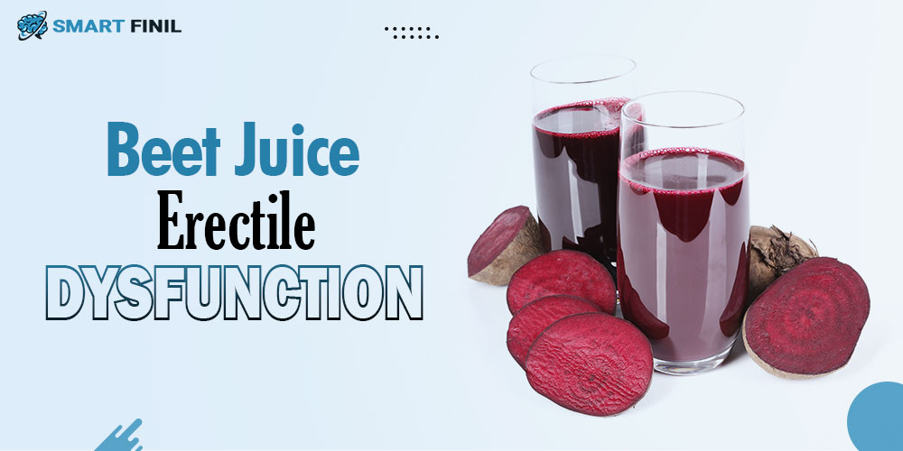 Beet juice erectile dysfunction