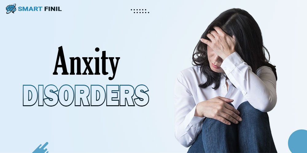 Anxiety Disorders