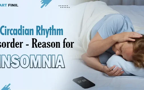 Circadian Rhythm Disorder - Reason for Insomnia