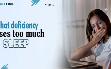 What Deficiency Causes Too Much Sleep