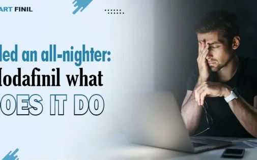 Pulled an all-nighter: Modafinil what does it do