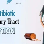 Best Antibiotic for Urinary Tract Infection