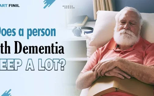 Does a person with dementia sleep a lot?