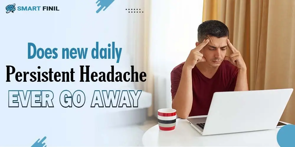 Does New Daily Persistent Headache Ever Go Away?
