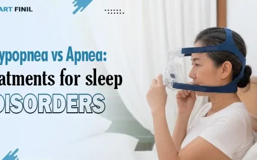 Hypopnea vs Apnea: Treatments for sleep disorders