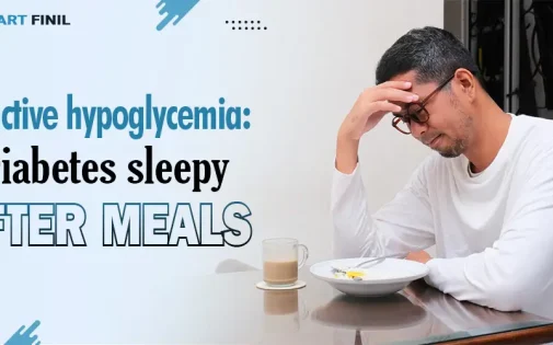Reactive hypoglycemia: Diabetes sleepy after meals