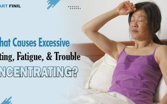 What Causes Excessive Sweating, Fatigue, and Trouble Concentrating? 4 What Causes Excessive Sweating, Fatigue, and Trouble Concentrating