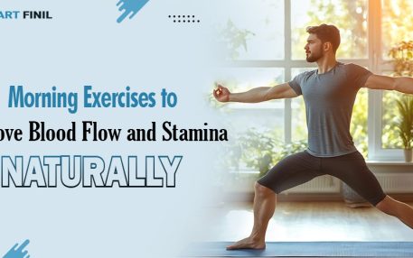 Morning Exercises to Improve Blood Flow and Stamina naturally 1 Morning Exercises to Improve Blood Flow and Stamina naturally