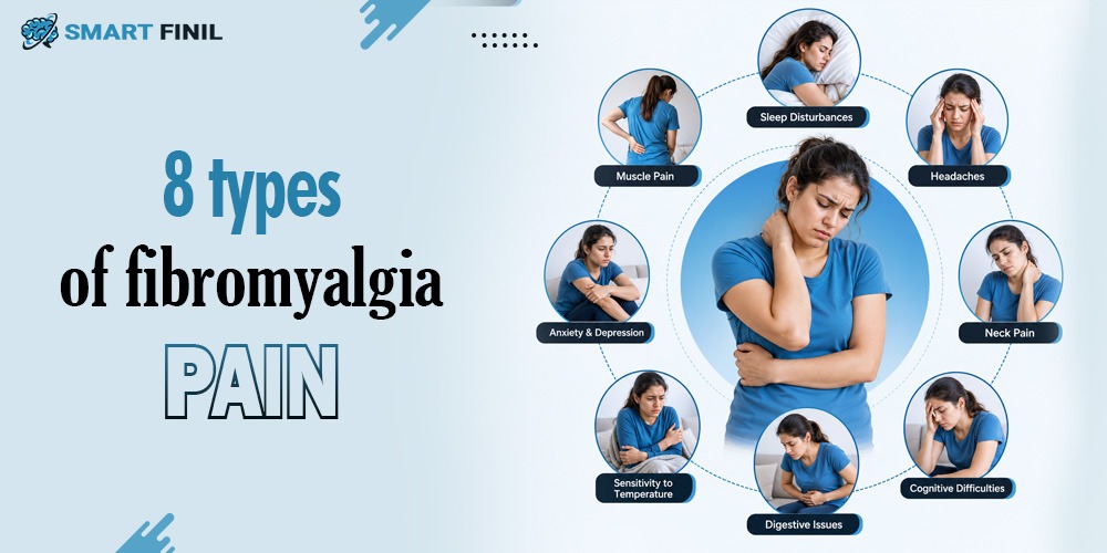 8 Types of fibromyalgia pain